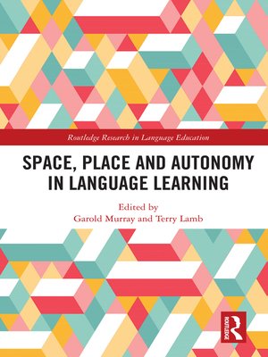 cover image of Space, Place and Autonomy in Language Learning